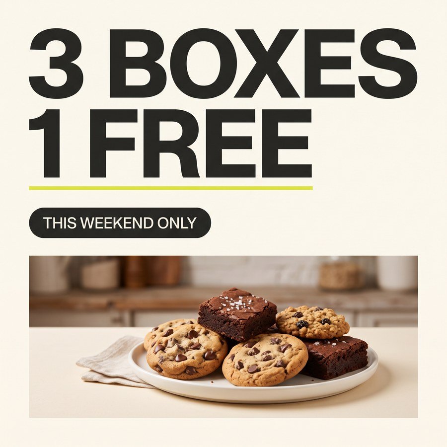 Bakery social post: bold typographic offer reading 3 Boxes 1 Free, this weekend only, above a photo of cookies and brownies.
